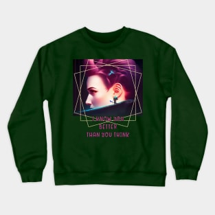 I know you better than you think (profile of redheaded girl) Crewneck Sweatshirt